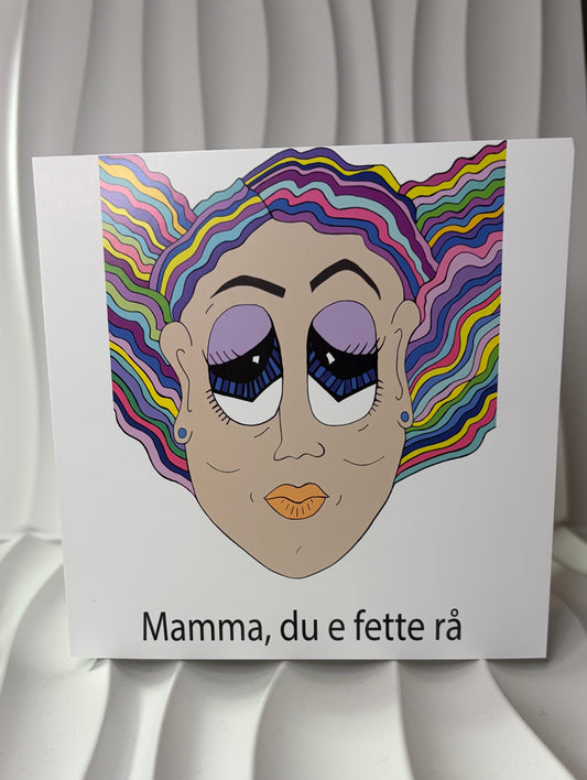 Nyhet! Dobbelt kort «Mamma du e fette rå»